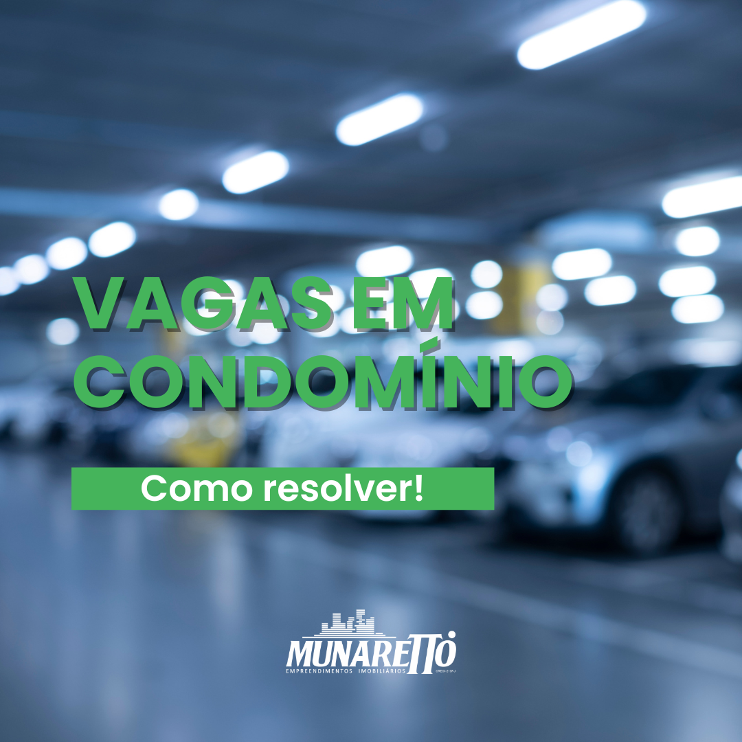 Vagas em condomínios: como resolver?